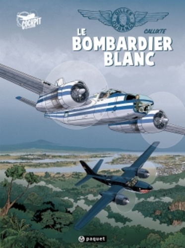 Gilles Durance Tome 1 Le bombardier blanc