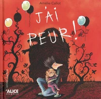 J'ai peur