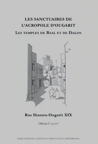Les sanctuaires de l'acropole d'Ougarit
