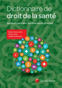 Dictionnaire de droit de la santé
