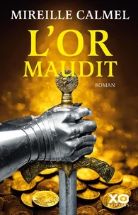 L'or maudit Tome 1