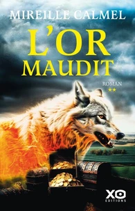 L'or maudit Tome 2