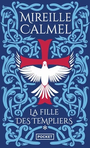 La fille des templiers Tome 1
