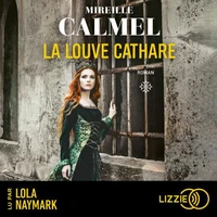 La louve cathare Tome 1