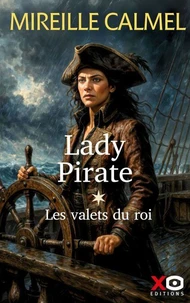 Lady Pirate - Tome 01 Les valets du roi