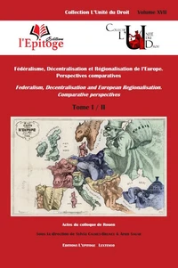 Fédéralisme, décentralisation et régionalisation de l'Europe