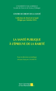 La santé publique à l'épreuve de la rareté