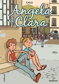 Télécharger des livres amazon Angela et Clara 9782075026819 par Calo in French iBook RTF DJVU