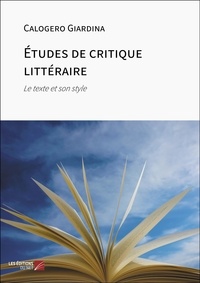 Calogero Giardina - Études de critique littéraire - Le texte et son style.