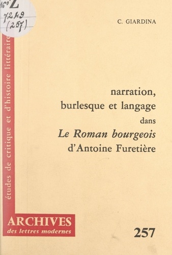 Narration, burlesque et langage dans "Le roman bourgeois" d'Antoine Furetière