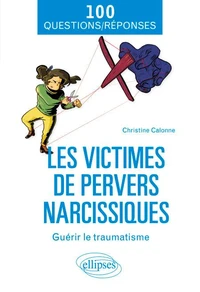 Les victimes de pervers narcissiques