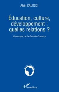 Education, culture, développement : quelles relations ?