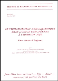 Le Vieillissement Demographique Dans L'Union Europeenne A L'Horizon 2050. Une Etude D'Impact