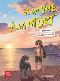 À la vue, à la mort