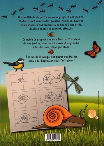 Apprends à dessiner les animaux du jardin