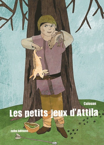  Calouan - Les petits jeux d'Attila.
