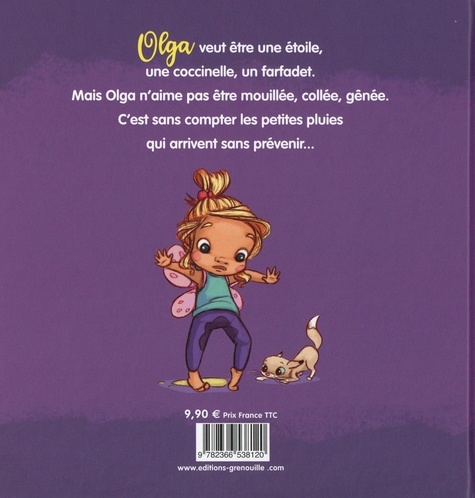 Olga Tralala. 1, 2, 3, pipi ! Petite pluie