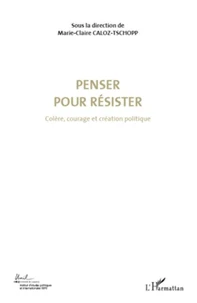 Colère, courage et création politique