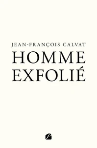 Homme exfolié