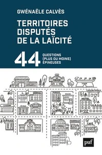 Les territoires disputés de la laïcité