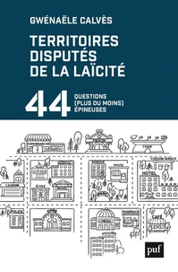 Les territoires disputés de la laïcité