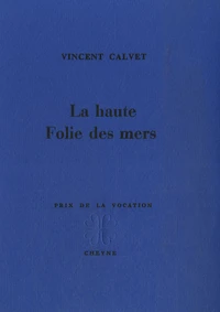 La haute Folie des mers