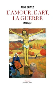 L'amour, l'art, la guerre