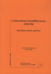 Le père Henri Chambre jésuite (1908-1994)
