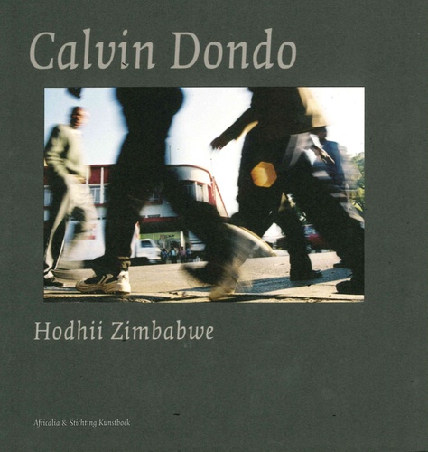 Calvin Dondo - Calvin Dondo, Hodhii Zimbabwe.