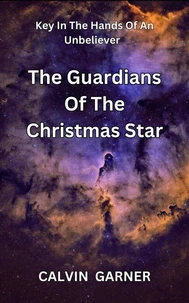 The Guardians Of The Christmas Star