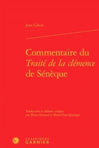 Commentaire du Traité de la clémence de Sénèque