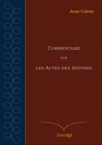 Commentaire sur les Actes des Apôtres