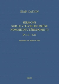 Sermons sur le Ve livre de Moise nommé Deutéronome