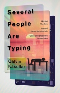 Calvin Kasulke - Several People Are Typing.