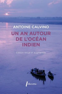 Un an autour de l'océan Indien