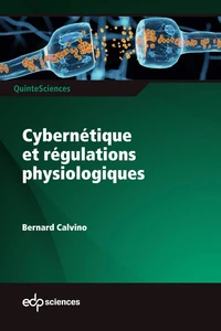 Cybernétique et régulations physiologiques