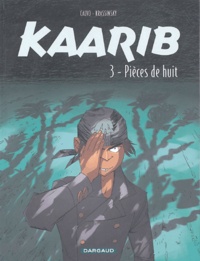  Calvo et Jean-Paul Krassinsky - Kaarib Tome 3 : Pièces de huit.