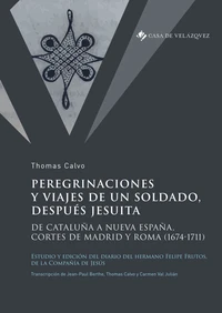 Peregrinaciones y viajes de un soldado, después jesuita