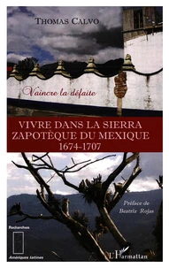 Vivre dans la Sierra zapothèque du Mexique