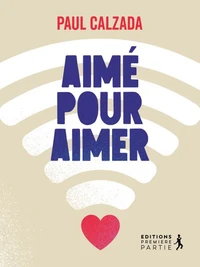 Aimé pour aimer
