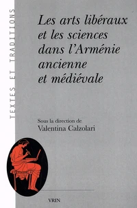 Les arts libéraux et les sciences dans l'Arménie ancienne et médiévale