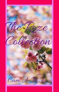  Cam A. Roze - The Roze Collection.