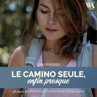 Le Camino seule, enfin presque