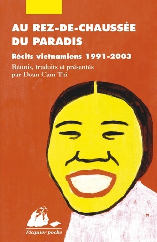 Cam-Thi Doan - Au rez-de-chaussée du paradis - Récits vietnamiens 1991-2003.