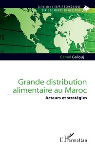 Rapidshare télécharger des livres pdf Grande distribution alimentaire au Maroc  - Acteurs et stratégies iBook FB2