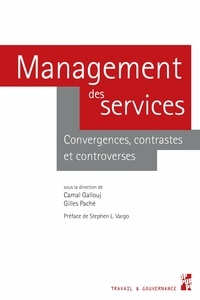Camal Gallouj et Gilles Paché - Management des services - Convergences, contrastes et controverses.