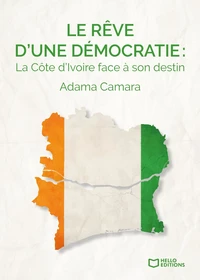 Le rêve d'une démocratie