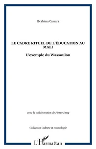 Le cadre rituel de l'éducation au Mali