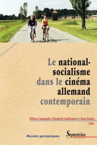Le national-socialisme dans le cinéma allemand contemporain
