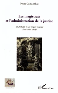 Les magistrats et l'administration de la justice